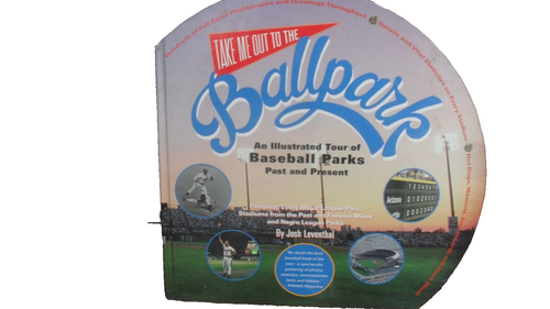 BOOK HRDCVR - " TAKE ME OUT TO THE BALLPARKS " by JOSH LEVENTHAL 2000 BLACK DOG - Imagen 1 de 4