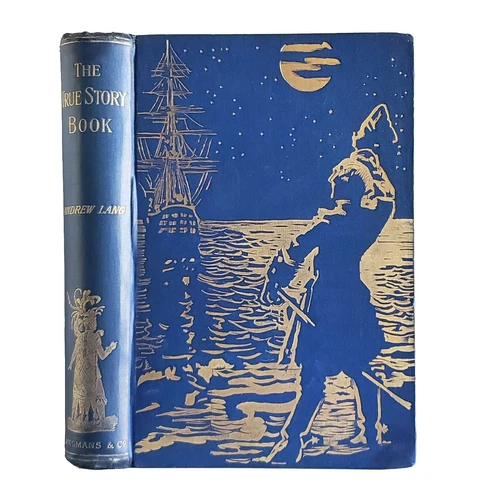 1893 The True Story Book By Andrew Lang 1st Edition Illus. Victorian Children's 