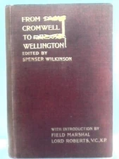 From Cromwell To Wellington, Twelve Soldiers (Spenser Wilkinson 1900) (ID:75573)