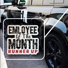 Employee Of The Month Runner Up Sticker Funny 2.76 Vinyl Decal Truck Car Jeep