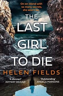The Last Girl to Die: the absolutely jaw-dropping... | Buch | Zustand akzeptabel