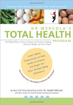 Dr. Mercola's Total Health Program: The Proven Plan to Prevent Dise - ACCEPTABLE