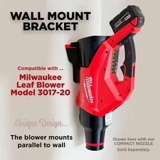 Wall Mount Bracket for Milwaukee M18 Fuel Leaf Blower (Model# 3017-20)