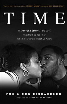 Time: The Untold Story of the Love That Held Us Together When Incarcerat .. NEW