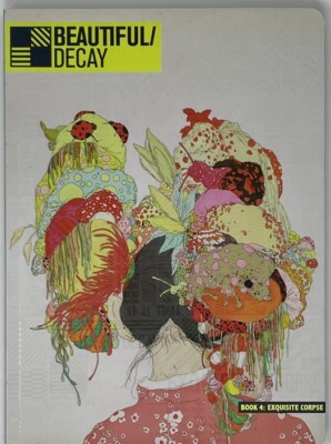 Beautiful/Decay: Exquisite Corpse by Amir H. Fallah (2010, Trade Paperback)