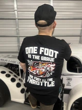 ONE Foot In The Grave 1 Foot on the Throttle Midlife Classic Cars Adult T-Shirt