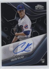 2023 Topps Chrome Black Auto Caleb Kilian #CBA-CK Auto 1d4