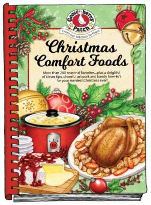 Christmas Comfort Foods by Gooseberry Patch