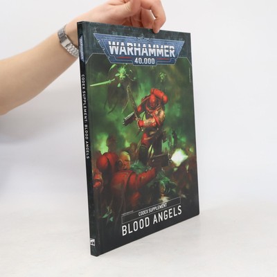 Codex supplement : blood angels.  |  kolektiv