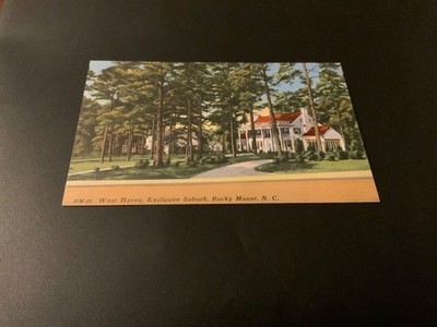 Rocky Mount, N.C. ~ West Haven- Exclusive Suburb-Linen Unposted Vintage Postcard