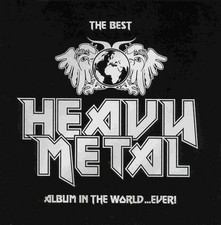 Various Artists: The Best Heavy Metal Album in the World...Ever!