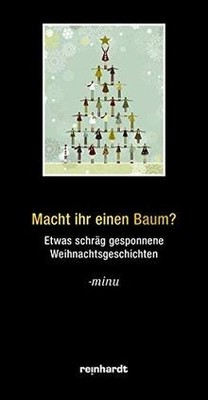 Macht ihr einen Baum?: Etwas schräg gesponnene Weihnacht... | Buch | Zustand gut
