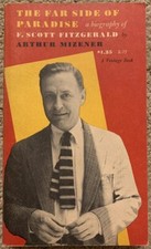 THE FAR SIDE OF PARADISE: A BIOGRAPHY OF F. SCOTT FITZGERALD BY MIZENER 1959 PB