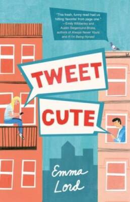 Tweet Cute - Hardcover By Lord, Emma - VERY GOOD