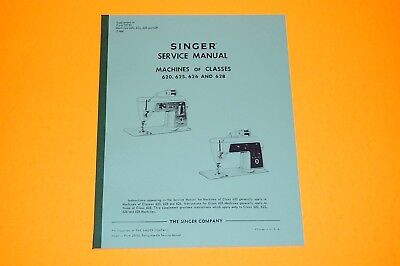 Factory Authorized Service Manual for Singer 620 625 626 & 628 Sewing