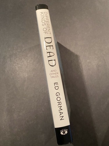 Different Kinds of Dead, Ed Gorman - 2005 - Signed, 1st Ed 1st Prtg HC Book DJ - Picture 5 of 12