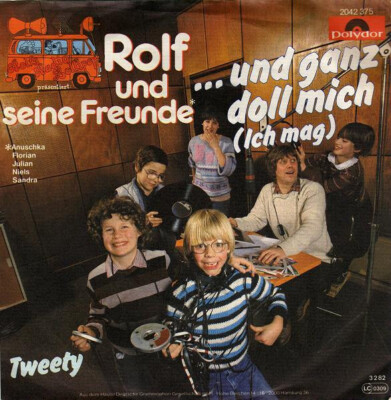 Rolf Und Seine Freunde - ...Und Ganz Doll Mich (Ich Mag) (7'', Single) (Very Good
