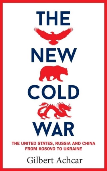 Gilbert Achcar / New Cold War / 9781908906533-image