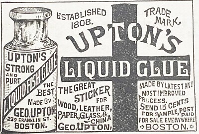 1887 George UPTON'S LIQUID GLUE Antique Print Ad~Great Old Bottle Label Graphic!