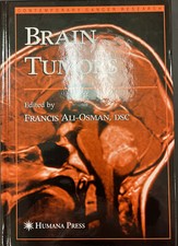 BRAIN TUMORS (CONTEMPORARY CANCER RESEARCH) By Francis Ali-osman - Hardcover VG+