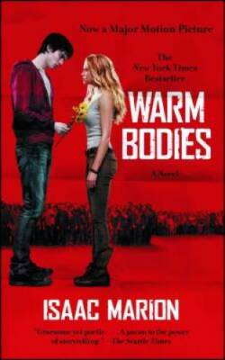 Warm Bodies: A Novel (The Warm Bodies Series) - Paperback - VERY GOOD