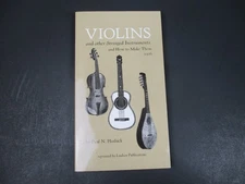 Violins and Other Stringed Instruments by Paul N. Hasluck 1999 Reprint Paperback