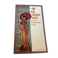 "OLD CREOLE DAYS" GEORGE CABLE 1ST PRINTING 1961 PB VTG Signet Classics