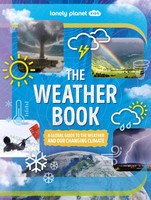 Lonely Planet Kids The Weather Book | Lonely Planet Kids (U. A.) | Englisch