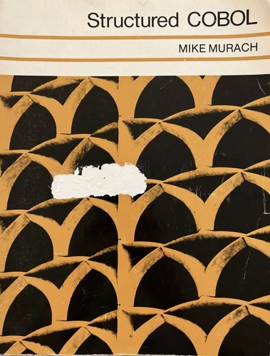 Structured COBOL by Mike Murach Softcover 1980 Computer Programming 501 Pages