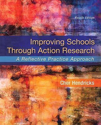 Improving Schools Through Action Research : A Reflective Practice Approach by... - Picture 1 of 1