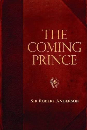 The Coming Prince - 9780825425752