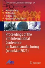 Proceedings of the 7th International Conference on Nanomanufacturing (nanoMan202