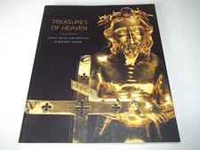Treasures of Heaven: Saints, Relics, and Devotion in Medieval Europe Bagnoli...