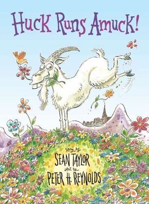 Huck Runs Amuck! by Taylor, Sean