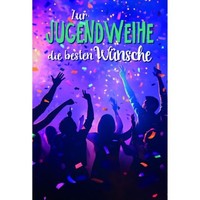 Jugendweihe GlüCkwunschkarte Mit Umschlag Feiernde Jugendliche Zur Jugendweihe D
