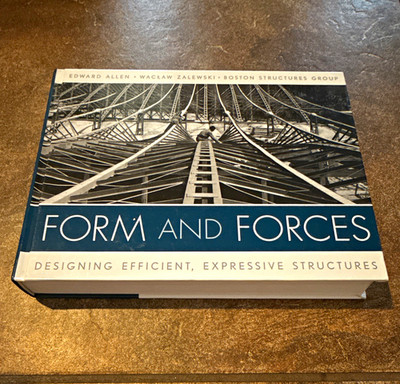 Form and Forces Textbook: Designing Efficient, Expressive Structures - Allen