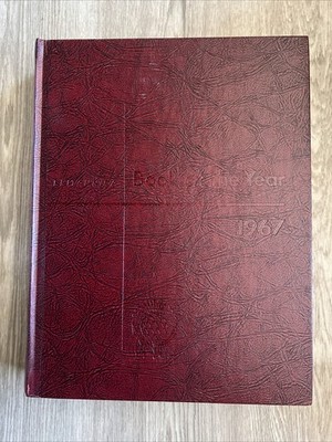 1967 Encyclopedia Britannica Book of The Year Covering Events of