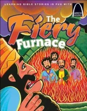 The Fiery Furnace - Arch Books - Paperback By Melinda Kay Busch - ACCEPTABLE