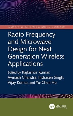 Radio Frequency and Microwave Design for Next Generation Wireless Applications b