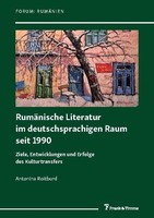 RumäNische Literatur Im Deutschsprachigen Raum Seit 1990 Antonina Roitburd