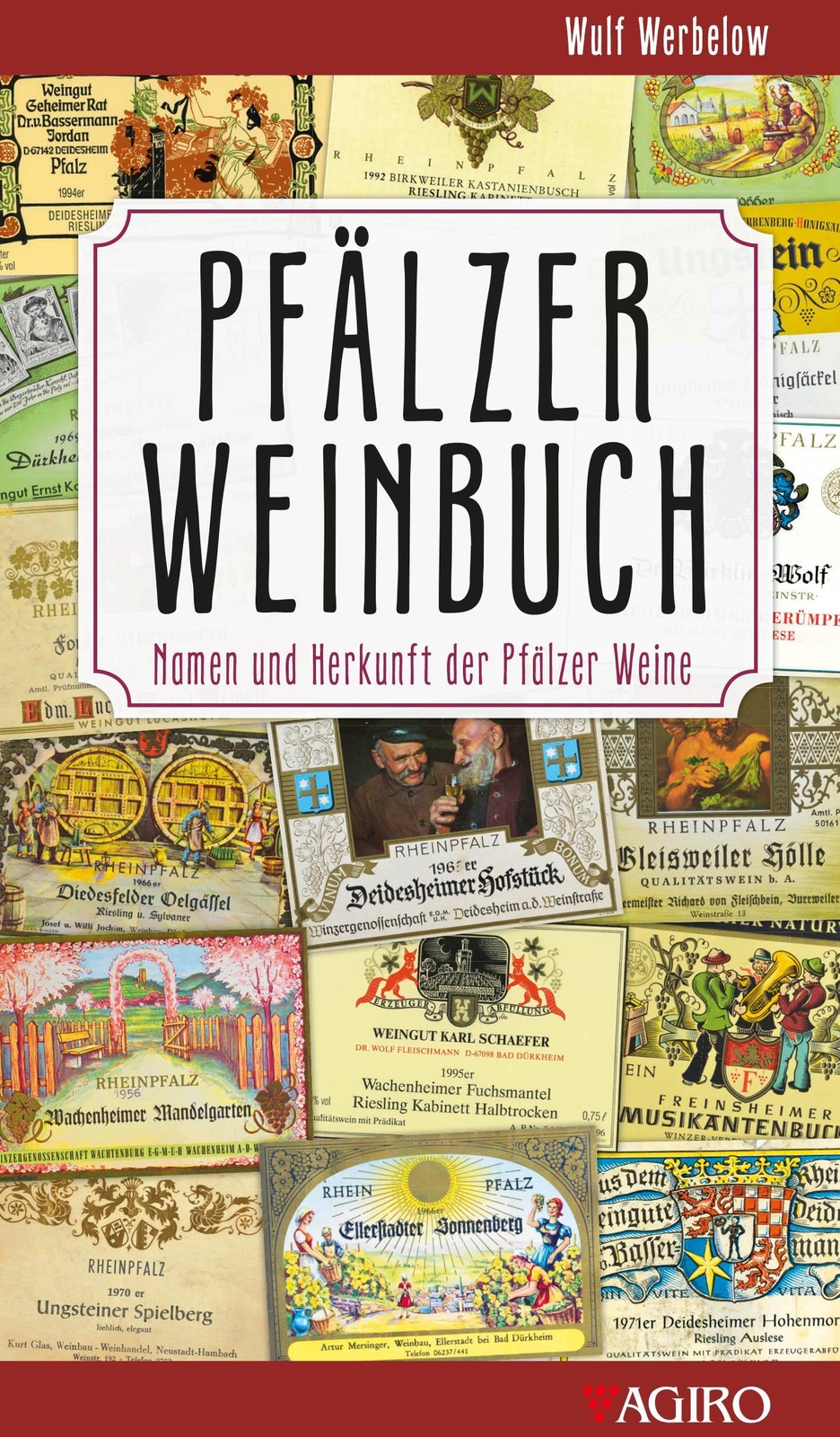 Thumbnail - Pfälzer Weinbuch Wulf Werbelow 9783939233701