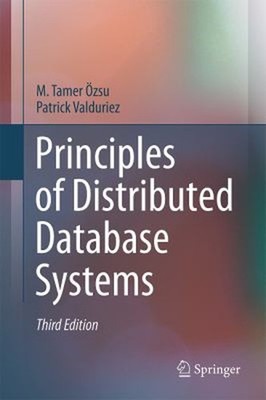 Principles of Distributed Database Systems M. Tamer, Valduriez, P