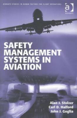 Safety Management Systems in Aviation (Ashgate Studies in Human Factors f - GOOD