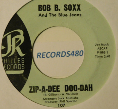 45 Bob B. Soxx ''Zip-A-Dee Doo-Dah/ Flip and Nitty'' Philles Records 107