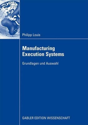Philipp Louis | Manufacturing Execution Systems | Taschenbuch | Deutsch (2009)