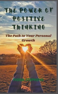 STEPHENS - Power of Positive Thinking  The path to your personal growt - X555z