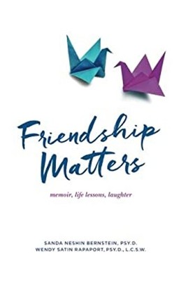 Friendship Matters : Memoir, Life Lessons, Laughter Paperback