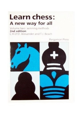 Learn Chess: Winning Methods v. 2: A New Way for All:  by Beach, T.J. 008032052X