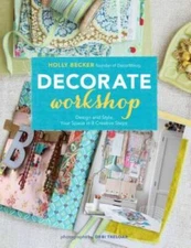 Decorate Workshop: Design and Style Your Space in 8 Creative Steps - GOOD