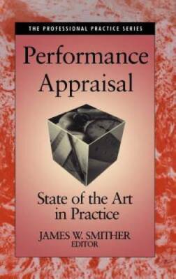 Performance Appraisal: State of the Art in Practice - Hardcover - GOOD